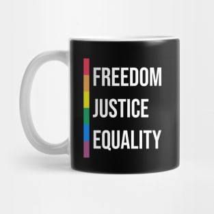 'Freedom. Justice. Equality' Social Inclusion Shirt Mug